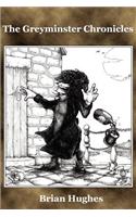 The Greyminster Chronicles: (English)