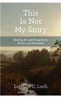 This Is Not My Story