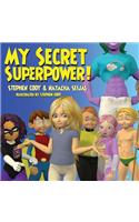My Secret Superpower!