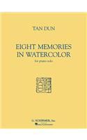 Tan Dun - 8 Memories in Water Color
