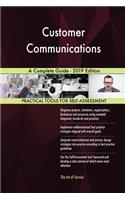 Customer Communications A Complete Guide - 2019 Edition