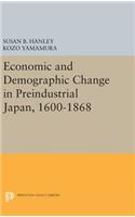 Economic and Demographic Change in Preindustrial Japan, 1600-1868