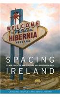 Spacing Ireland: Place, Society and Culture in a Post-Boom Era