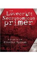 The Lovecraft Necronomicon Primer