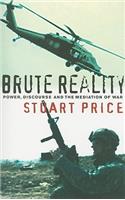 Brute Reality