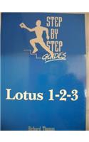 Lotus 1-2-3: (Step-by-step Guides)