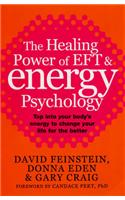 The Healing Power Of EFT and Energy Psychology