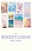 Mindfulness Made Simple