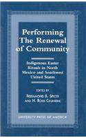 Performing the Renewal of Community