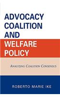 Advocacy Coalition and Welfare Policy