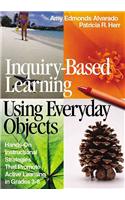 Inquiry-Based Learning Using Everyday Objects