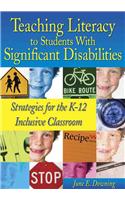 Teaching Literacy to Students With Significant Disabilities