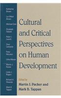 Cultural and Critical Perspectives on Human Development