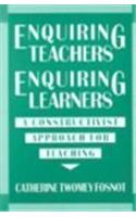 Enquiring Teachers, Enquiring Learners