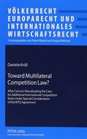 Toward Multilateral Competition Law?