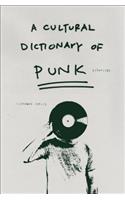 Cultural Dictionary of Punk