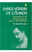 Kahlil Gibran of Lebanon