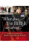 What Does The Bible Say About . . .