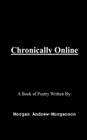 Chronically Online