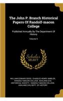 John P. Branch Historical Papers Of Randolf-macon College