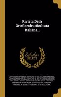 Rivista Della Ortoflorofrutticoltura Italiana...