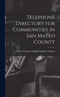 Telephone Directory for Communities in San Mateo County