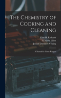 Chemistry of Cooking and Cleaning