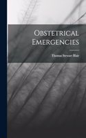 Obstetrical Emergencies