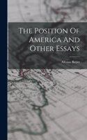 Position Of America And Other Essays