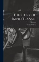 Story of Rapid Transit