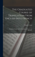 The Graduated Course of Translation From English Into French