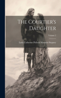 Courtier's Daughter; Volume 2