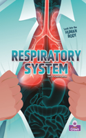 Respiratory System: (Looking into the Human Body)