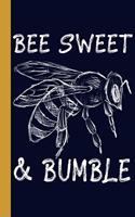 Bee Sweet and Bumble