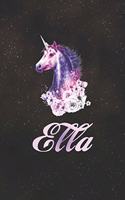 Ella: First Name Personalized Unicorn Customized Names Gift Birthday Girl Notebook Journal