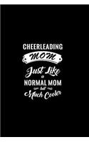 Cheerleading Mom Just Like a Normal Mom But Much Cooler