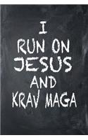 I Run on Jesus and Krav Maga