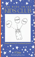 The Wide Awake Kids Club
