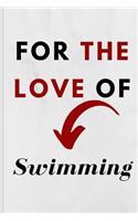 For The Love Of Swimming