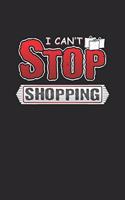 I Can't Stop Shopping