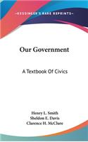 Our Government