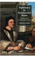 Diplomacy in Renaissance Rome