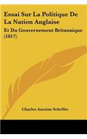 Essai Sur La Politique De La Nation Anglaise