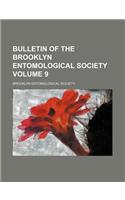 Bulletin of the Brooklyn Entomological Society Volume 9: (English)