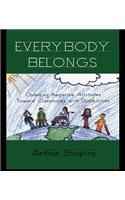 Everybody Belongs