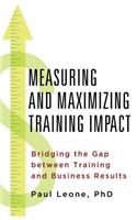 Measuring and Maximizing Training Impact