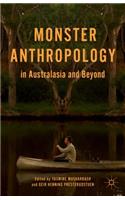 Monster Anthropology in Australasia and Beyond