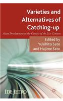 Varieties and Alternatives of Catching-up