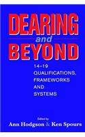 Dearing and Beyond