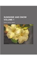 Sunshine and Snow Volume 1
